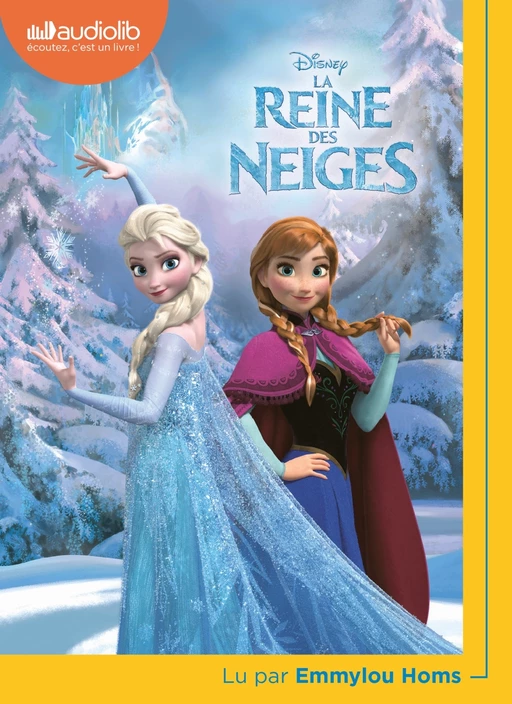 La Reine des Neiges -  Walt Disney company - Audiolib