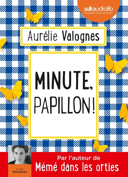 Minute, papillon ! - Aurélie Valognes - Audiolib