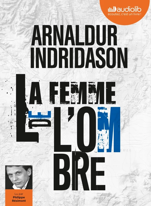 La Femme de l'ombre - Trilogie des ombres, tome 2 - Arnaldur Indridason - Audiolib