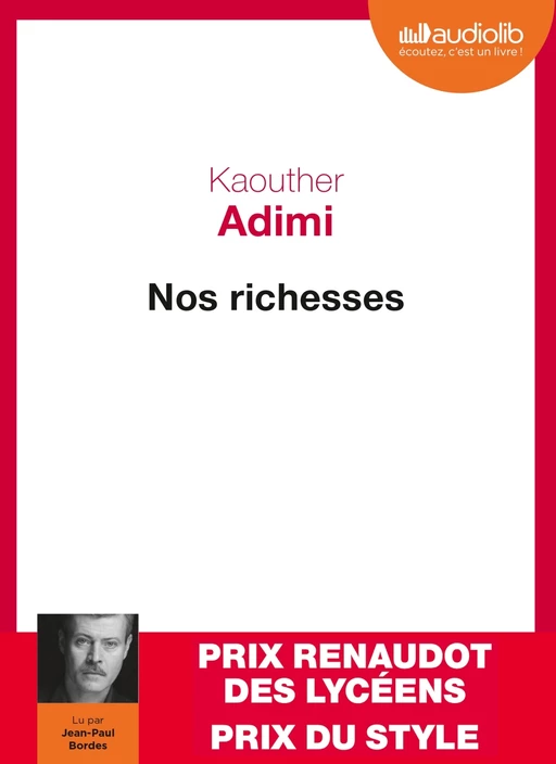 Nos richesses - Kaouther Adimi - Audiolib