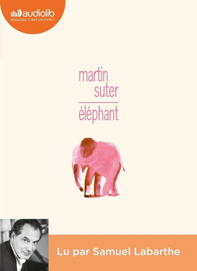 Éléphant - Martin Suter - Audiolib