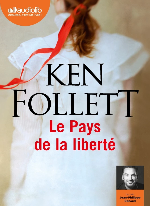 Le Pays de la liberté - Ken Follett - Audiolib