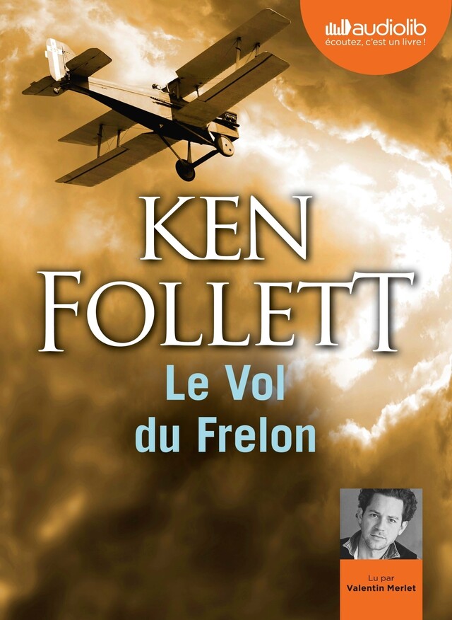 Le Vol du Frelon - Ken Follett - Audiolib