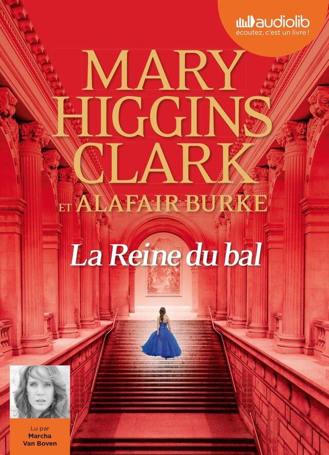 La Reine du bal - Mary Higgins Clark, Alafair Burke - Audiolib