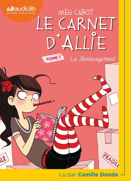 Le Carnet d'Allie 1 - Le Déménagement - Meg Cabot - Audiolib