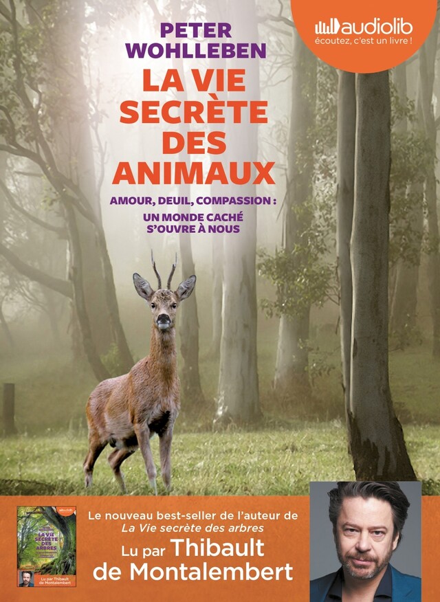 La Vie secrète des animaux - Peter Wohlleben - Audiolib
