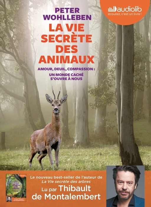 La Vie secrète des animaux - Peter Wohlleben - Audiolib