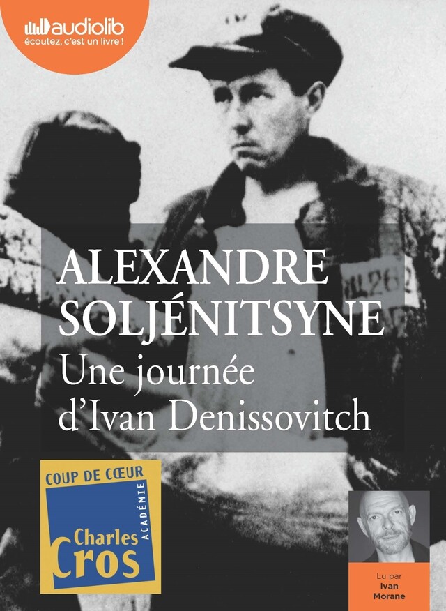 Une journée d'Ivan Denissovitch - Alexandre Soljénitsyne - Audiolib