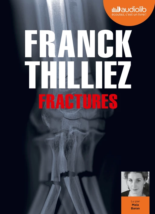 Fractures - Franck Thilliez - Audiolib