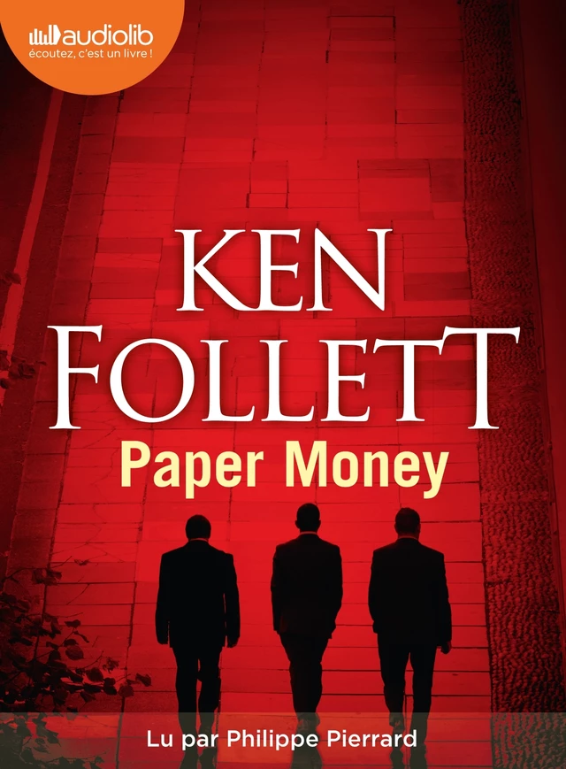 Paper Money - Ken Follett - Audiolib