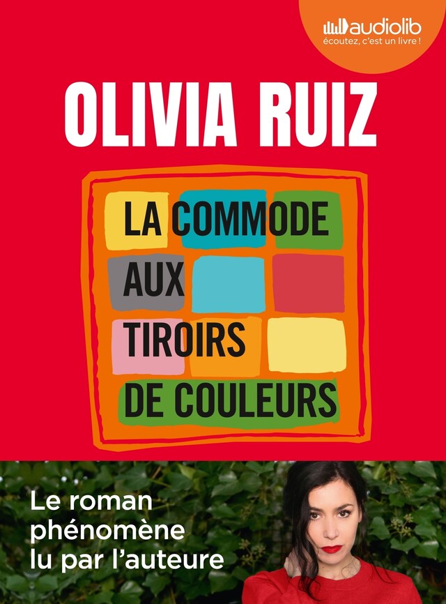 La Commode aux tiroirs de couleurs - Olivia Ruiz - Audiolib