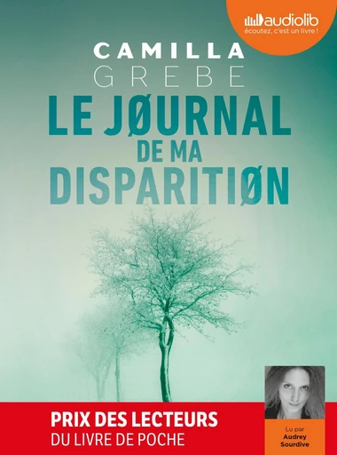 Le Journal de ma disparition - Camilla Grebe - Audiolib