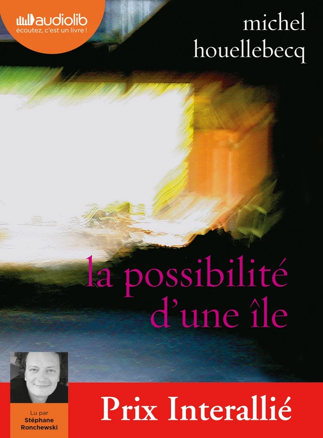 La Possibilité d'une île - Michel Houellebecq - Audiolib