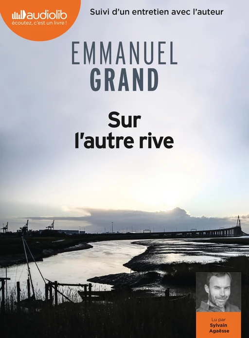 Sur l'autre rive - Emmanuel Grand - Audiolib