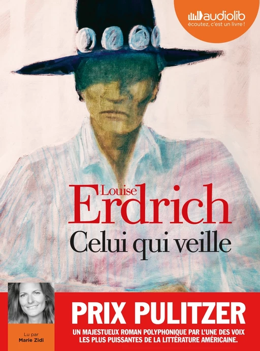 Celui qui veille - Louise Erdrich - Audiolib