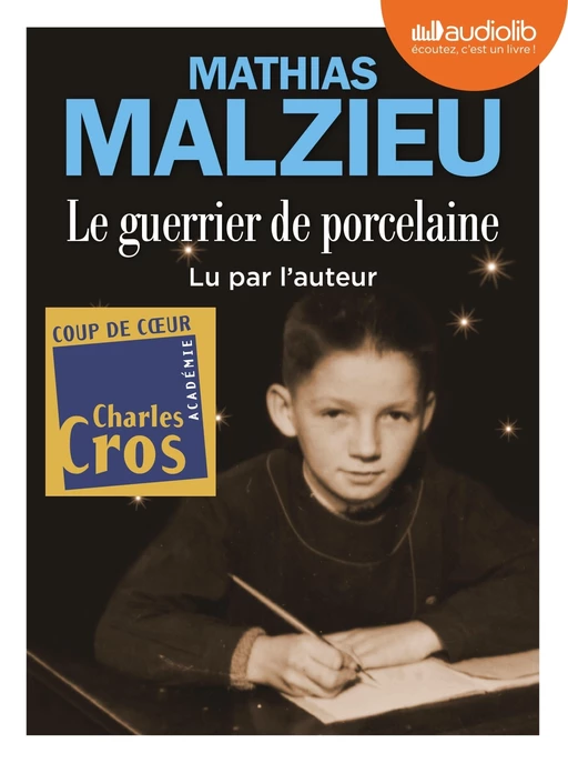 Le Guerrier de porcelaine - Mathias Malzieu - Audiolib