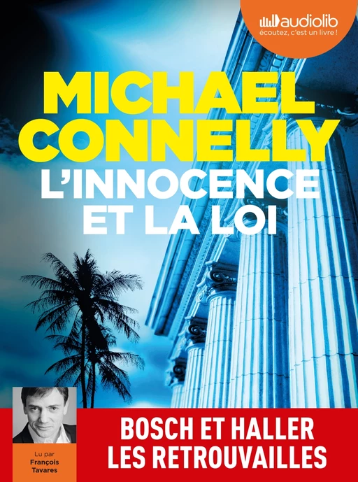 L'Innocence et la loi - Michael Connelly - Audiolib