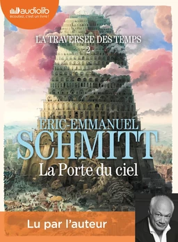 La Porte du ciel - La Traversée des temps, tome 2