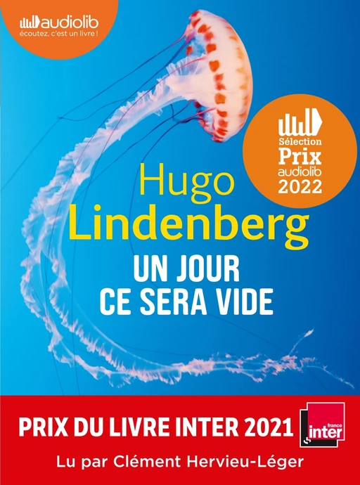 Un jour ce sera vide - Hugo Lindenberg - Audiolib