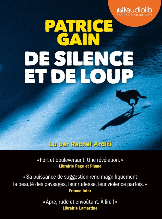 De silence et de loup - Patrice Gain - Audiolib