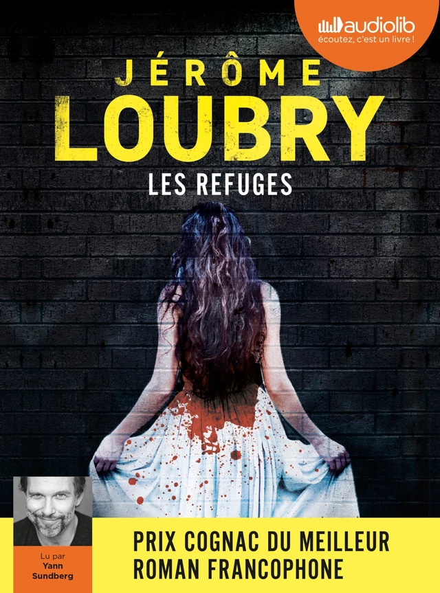 Les Refuges - Jérôme Loubry - Audiolib