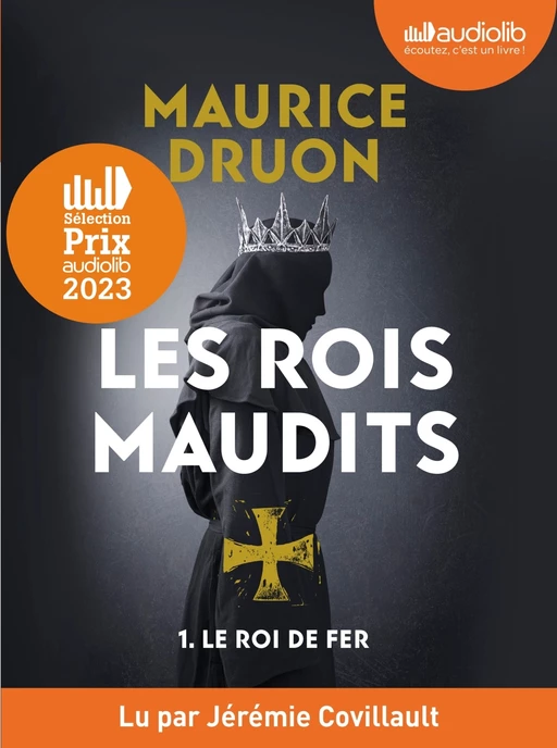 Le Roi de fer - Les Rois maudits, tome 1 - Maurice Druon - Audiolib