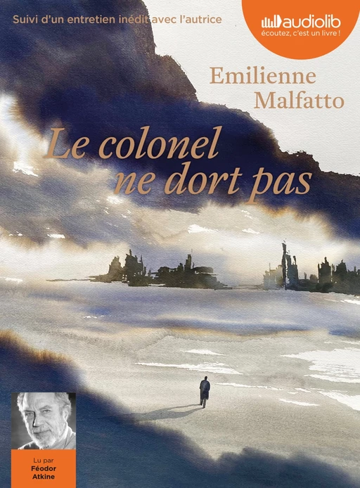 Le colonel ne dort pas - Emilienne Malfatto - Audiolib