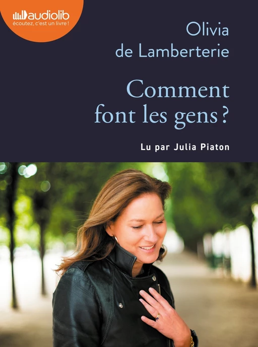 Comment font les gens ? - Olivia deLamberterie - Audiolib