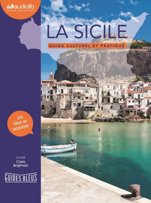 La Sicile - Guide culturel et pratique -  Collectif - Audiolib