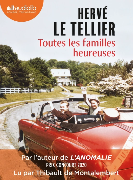 Toutes les familles heureuses - Hervé Le Tellier - Audiolib