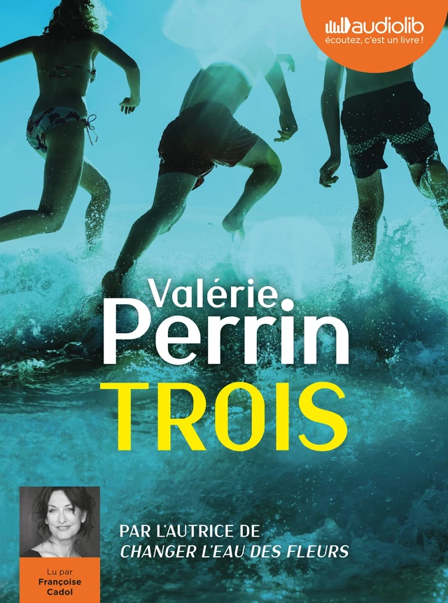 Trois - Valérie Perrin - Audiolib