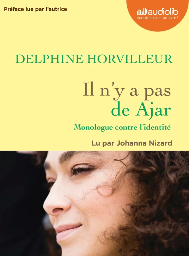 Il n'y a pas de Ajar : monologue contre l'identité - Delphine Horvilleur - Audiolib