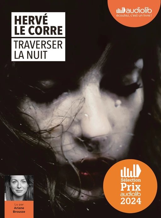 Traverser la nuit - Hervé Le Corre - Audiolib