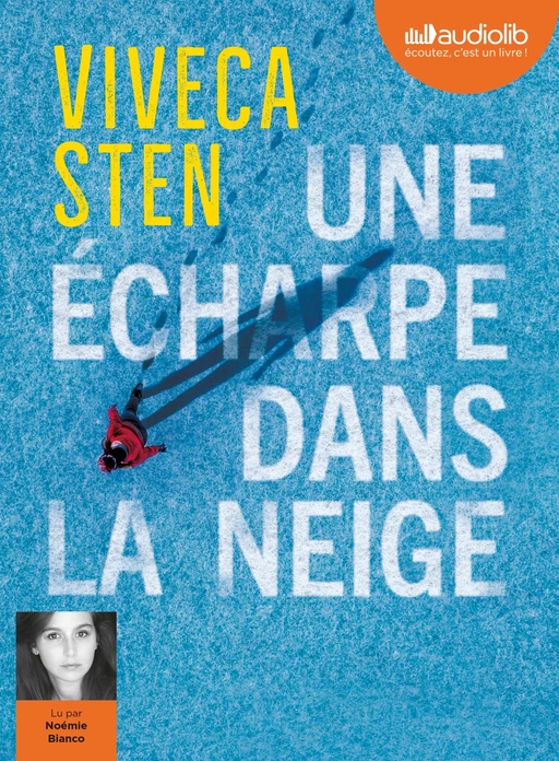 Une écharpe dans la neige - Viveca Sten - Audiolib