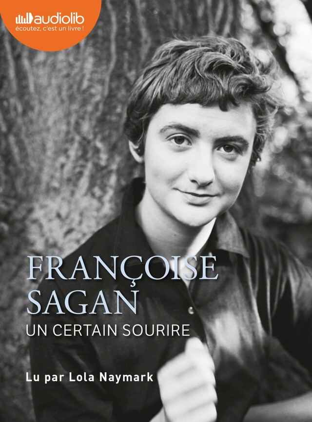 Un certain sourire - Françoise Sagan - Audiolib