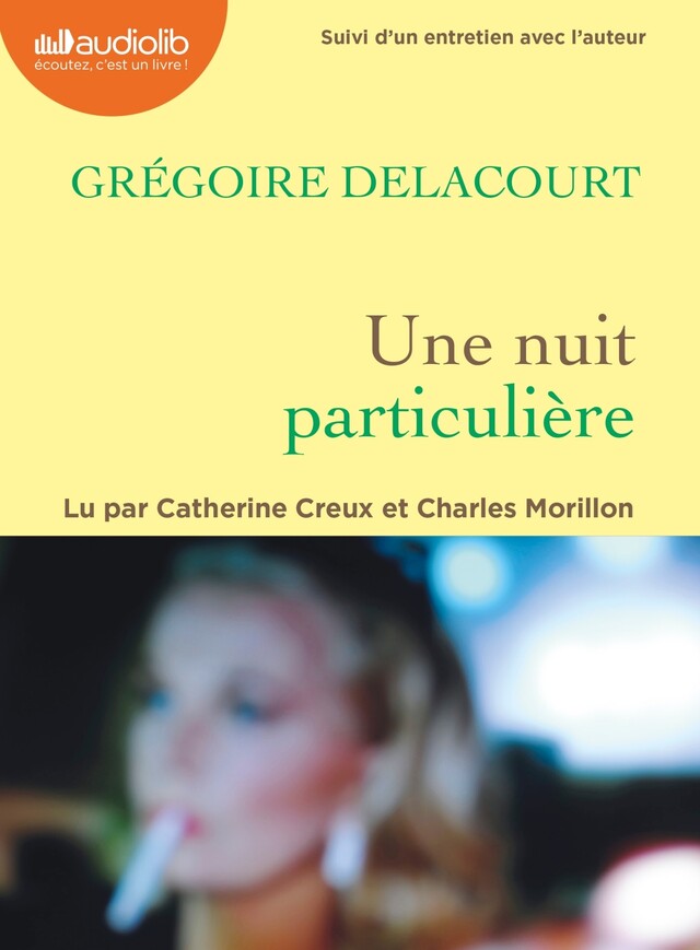 Une nuit particulière - Grégoire Delacourt - Audiolib