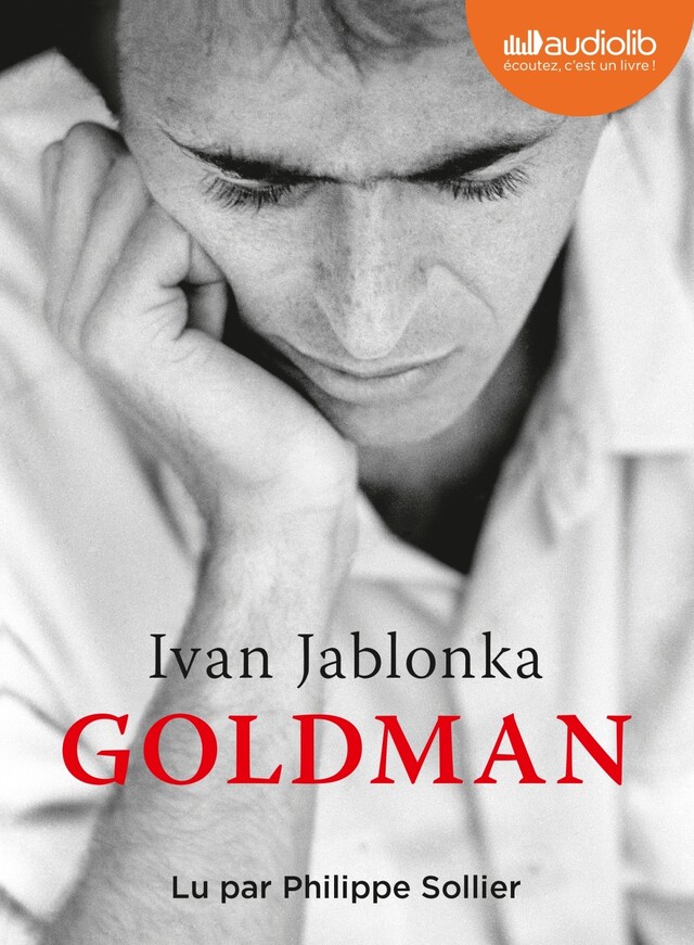 Goldman - Ivan Jablonka - Audiolib