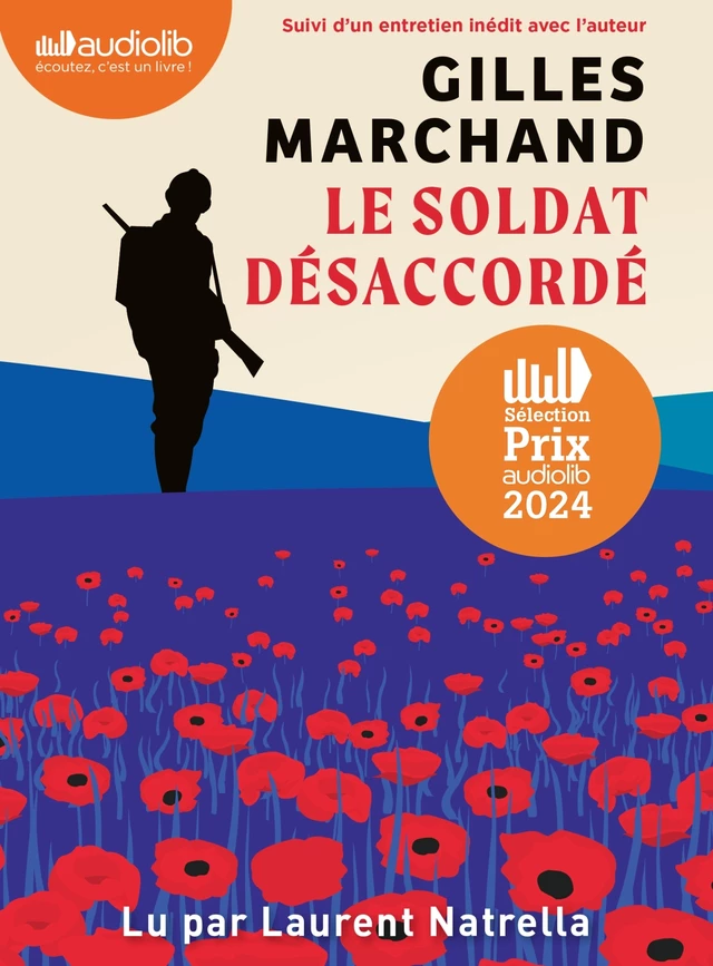 Le Soldat désaccordé - Gilles Marchand - Audiolib