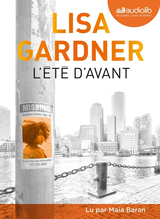 L'Été d'avant - Lisa Gardner - Audiolib