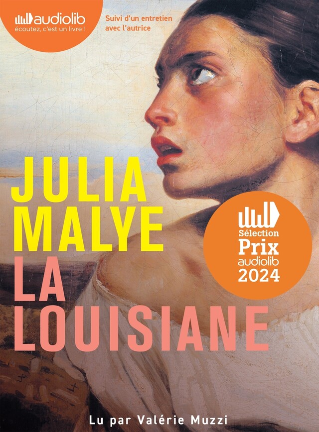 La Louisiane - Julia Malye - Audiolib
