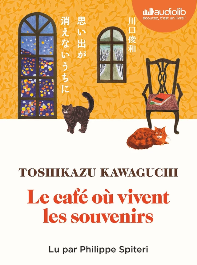 Le café où vivent les souvenirs - Toshikazu Kawaguchi - Audiolib