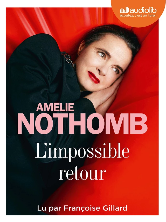 L'Impossible retour - Amélie Nothomb - Audiolib