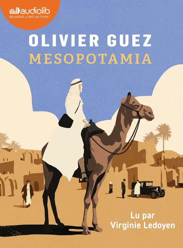 Mesopotamia - Olivier Guez - Audiolib