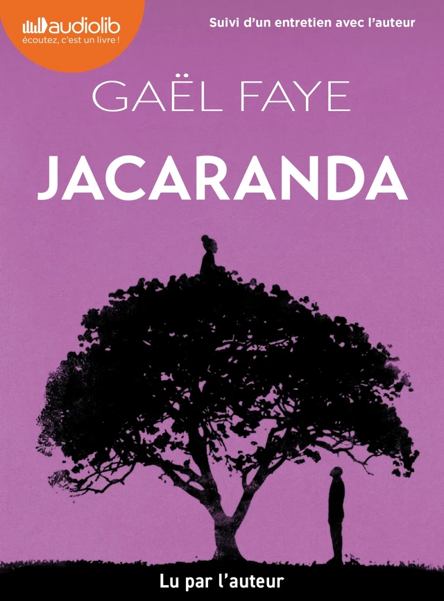 Jacaranda - Gaël Faye - Audiolib