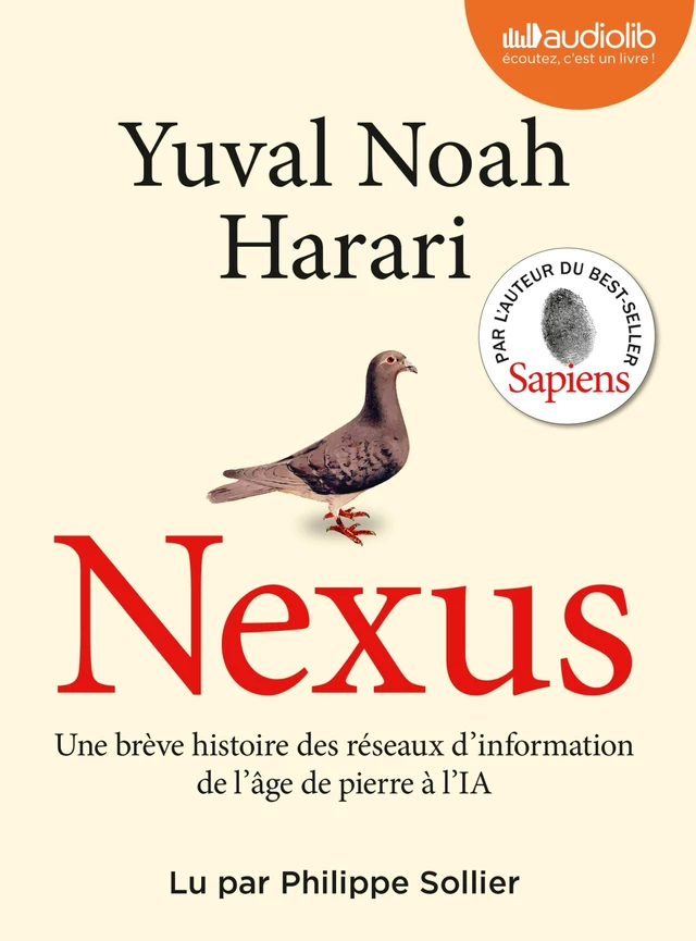 Nexus - Une brève histoire des réseaux d'information, de l'âge de pierre à l'I.A. - Yuval Noah Harari - Audiolib