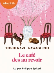 Le Café des au revoir