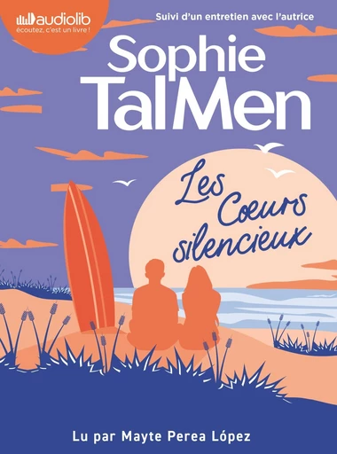 Les Coeurs silencieux - Sophie Tal Men - Audiolib